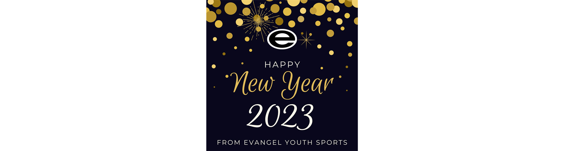 Happy New Year from Evangel Youth Sports